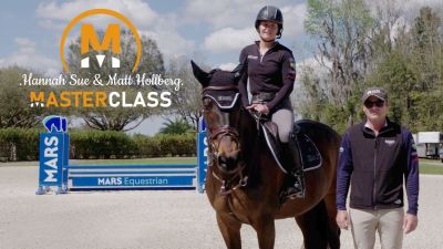 Hannah Sue & Matt Hollberg Masterclass Presented by MARS Equestrian